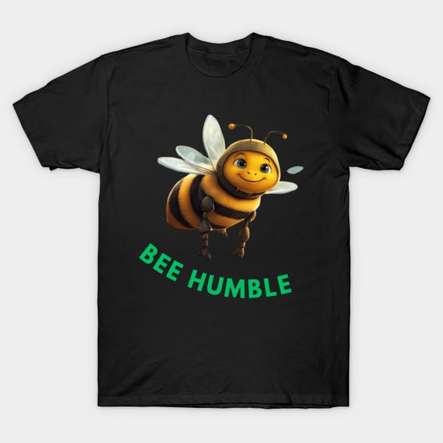 Bee Humble T-Shirt by Flossy